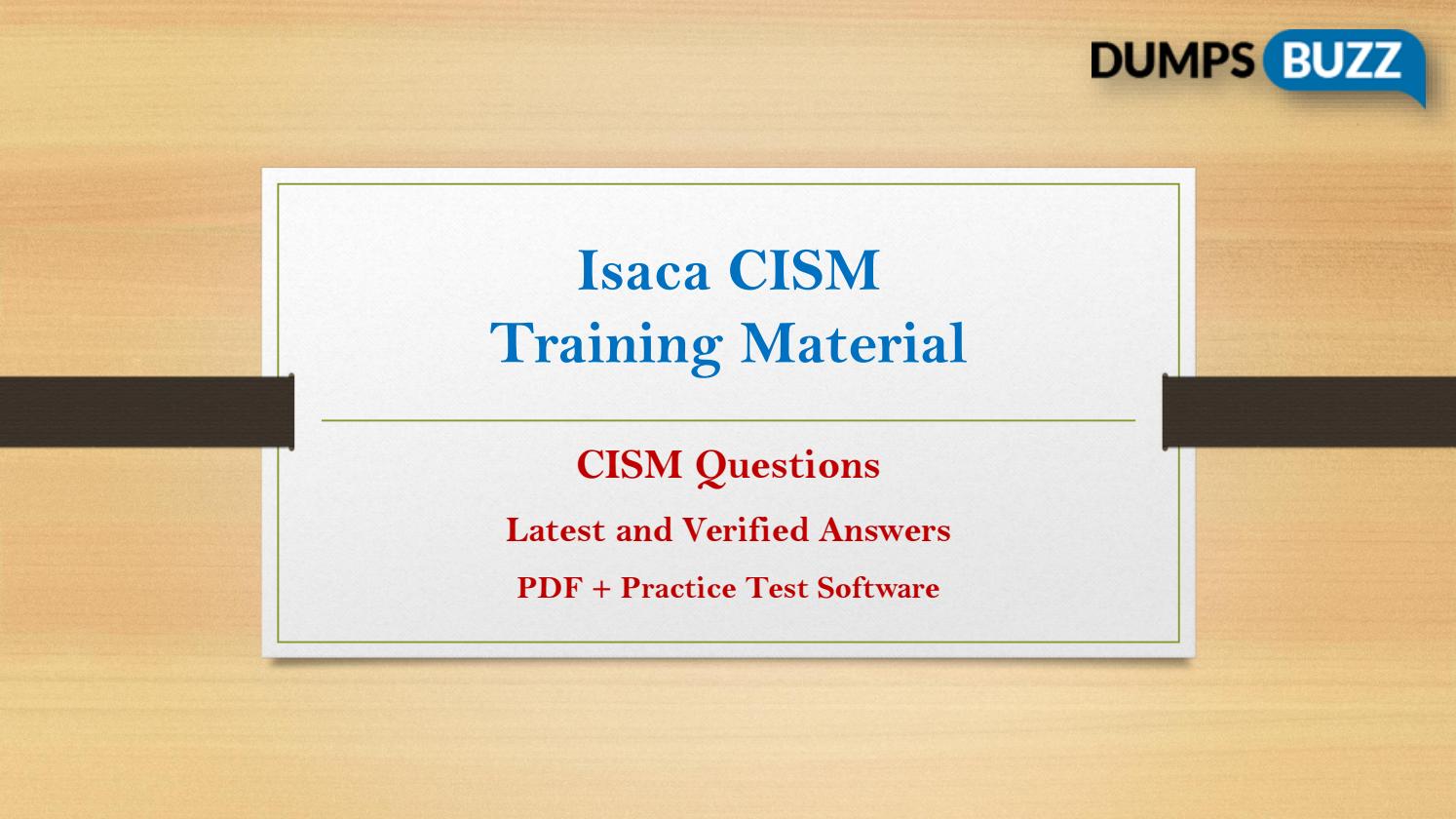 Exam CISM PDF - ISACA Exam CISM Guide Materials