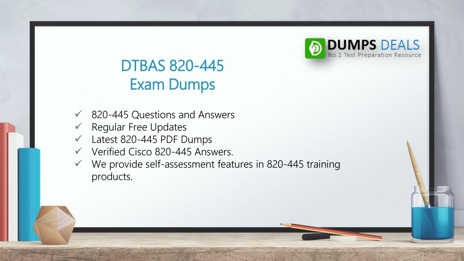 820-605 Exam Dump | 820-605 Practice Test Engine & 820-605 Training Materials