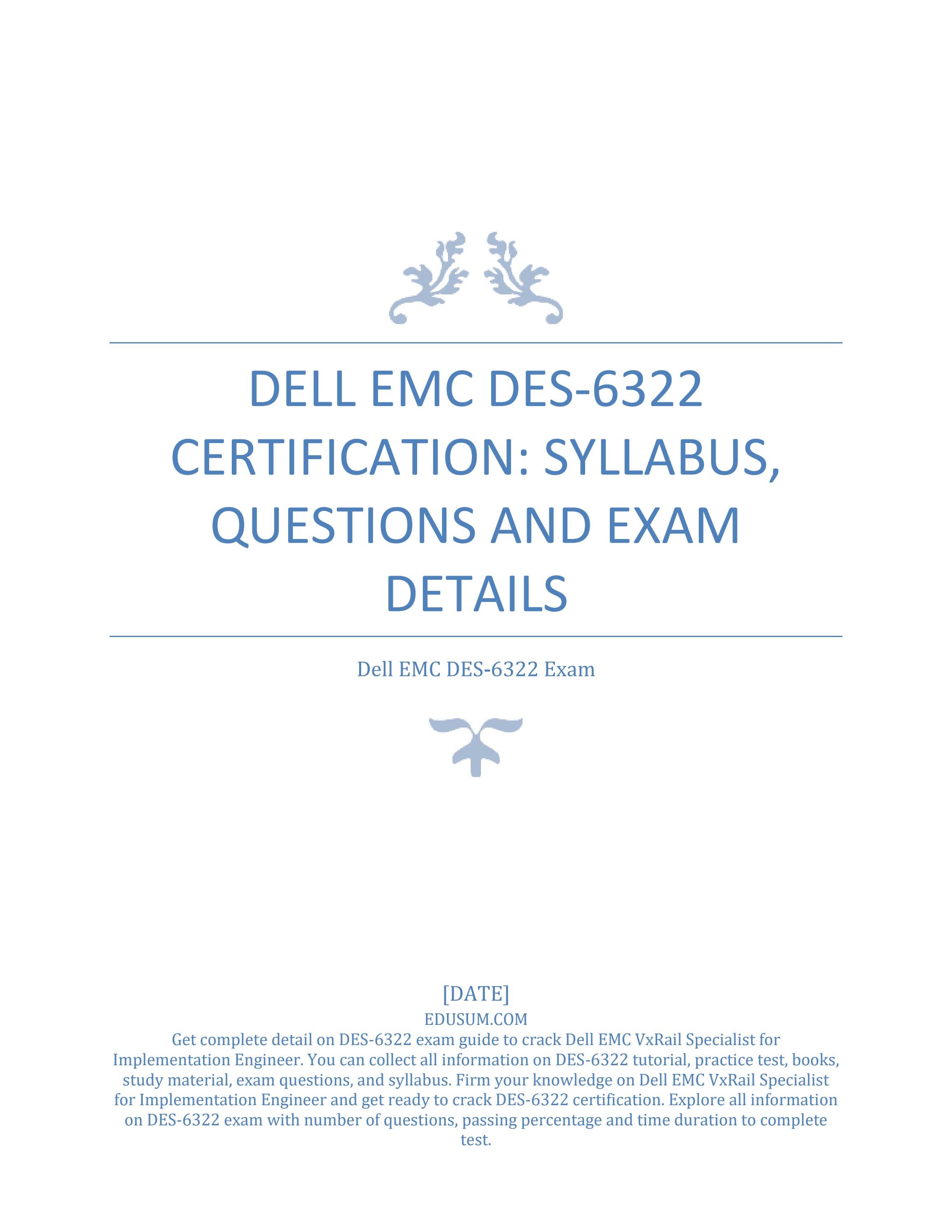 EMC DES-6322 Original Questions, Valid DES-6322 Test Objectives