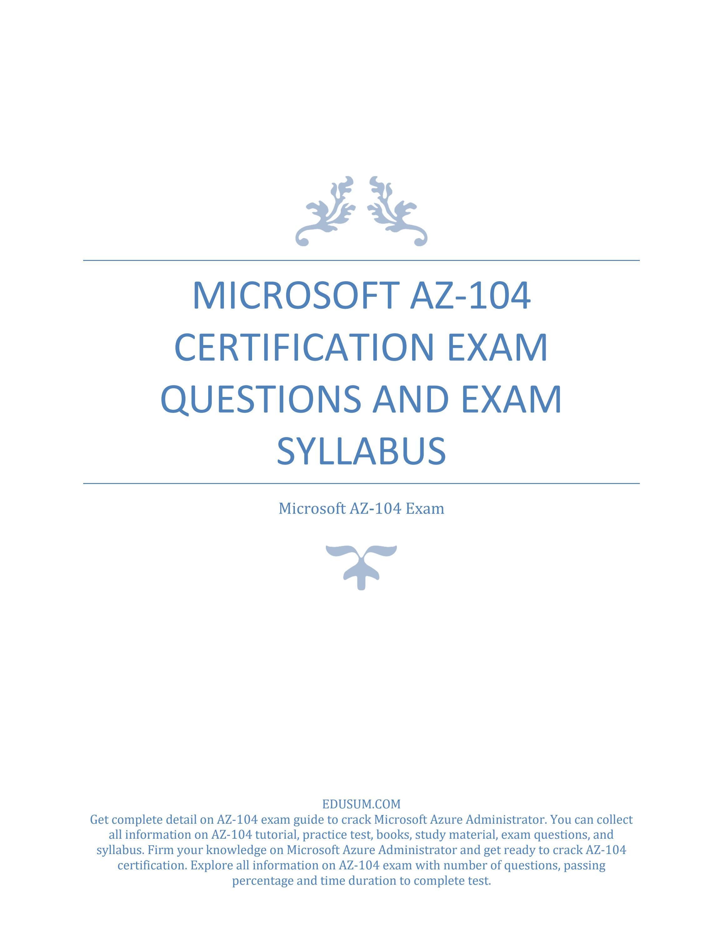 AZ-104 Visual Cert Exam, AZ-104 Dumps Guide | Microsoft Azure Administrator Real Testing Environment