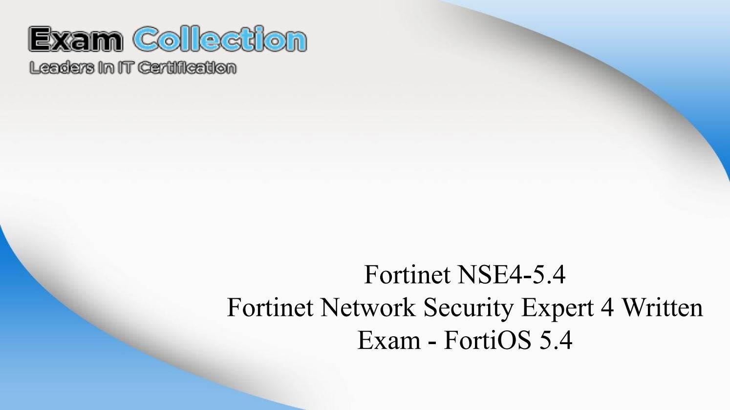 NSE4_FGT-7.2 Latest Test Question, NSE4_FGT-7.2 New Braindumps Questions