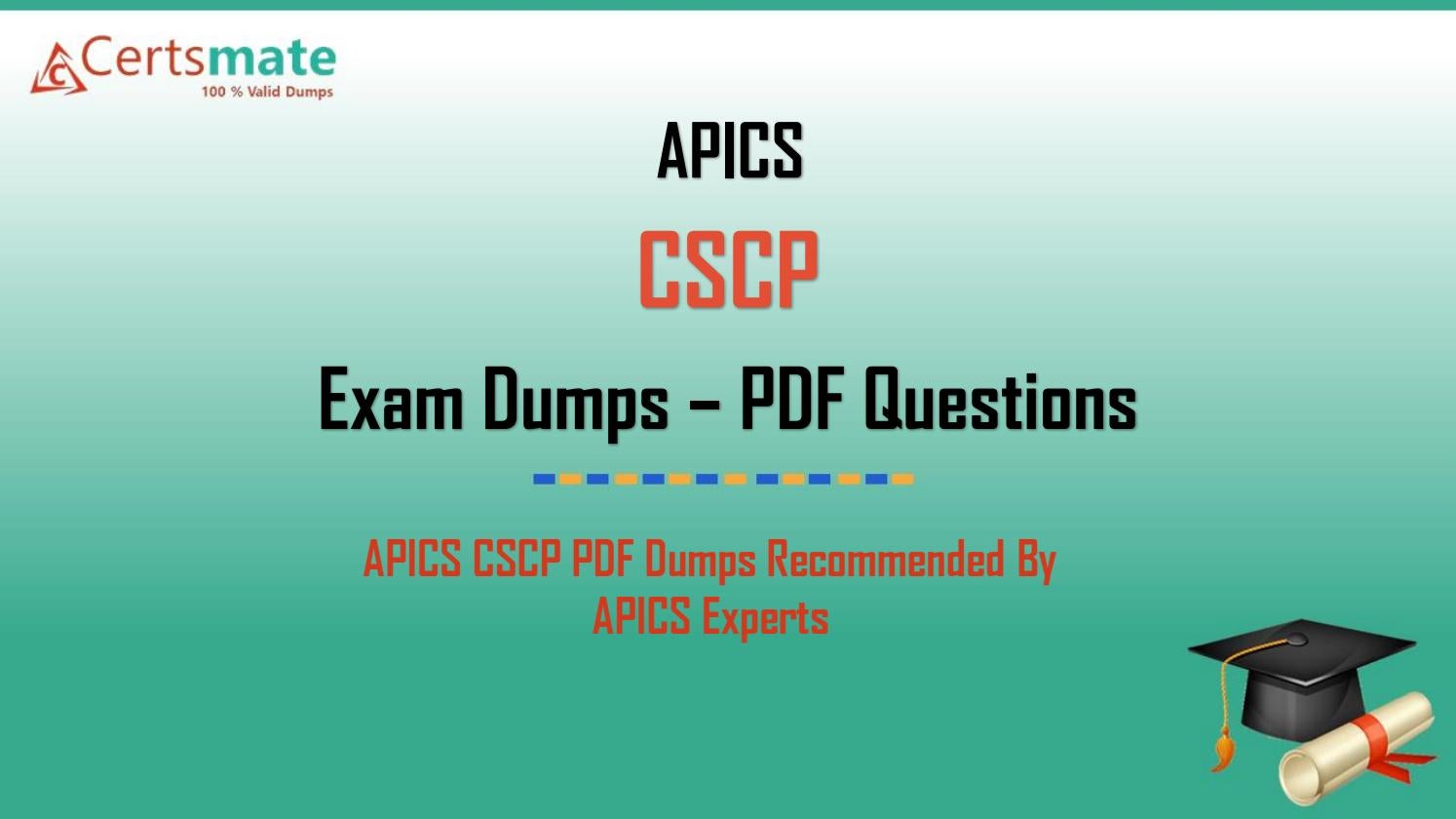 APICS Real CSCP Exam Questions & Valid CSCP Test Cram