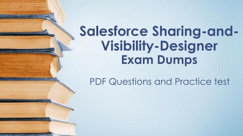 Exam Sharing-and-Visibility-Architect Objectives & Sharing-and-Visibility-Architect Braindumps Pdf - Sharing-and-Visibility-Architect Reliable Exam Price