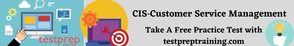 ServiceNow Test CIS-CSM Registration & Reliable CIS-CSM Exam Sims