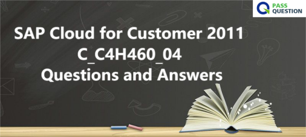 C_C4H460_21 Reliable Practice Materials - SAP C_C4H460_21 Pdf Exam Dump