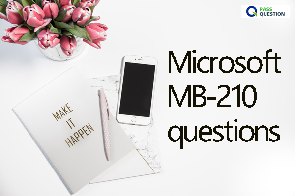 Microsoft Study MB-210 Tool & MB-210 Latest Exam Materials