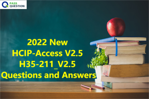 2024 New H35-460 Exam Practice, H35-460 Mock Exams | HCIA-5G-RAN V1.0 Pass Test Guide