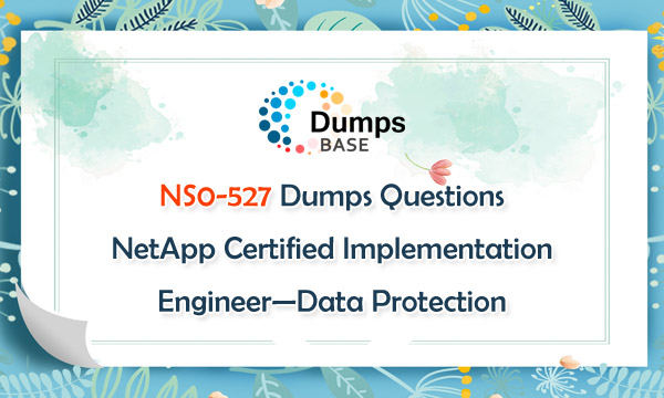 2024 Valid NS0-516 Test Cram & NS0-516 Test Dumps Pdf - NetApp Implementation Engineer SAN Specialist E-Series (NCIE) New Dumps Sheet