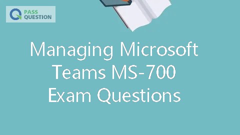 Microsoft MS-700 Reliable Test Forum - New MS-700 Test Test