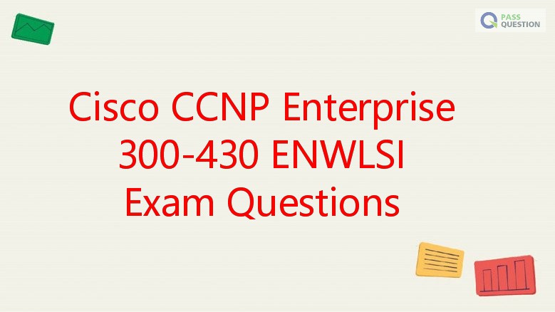 300-430 Dumps | 300-430 Exam Flashcards & Test 300-430 Sample Questions