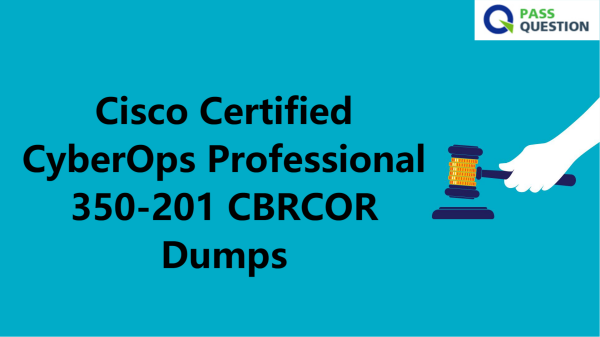 Cisco 350-201 Practice Exam Pdf & Customizable 350-201 Exam Mode