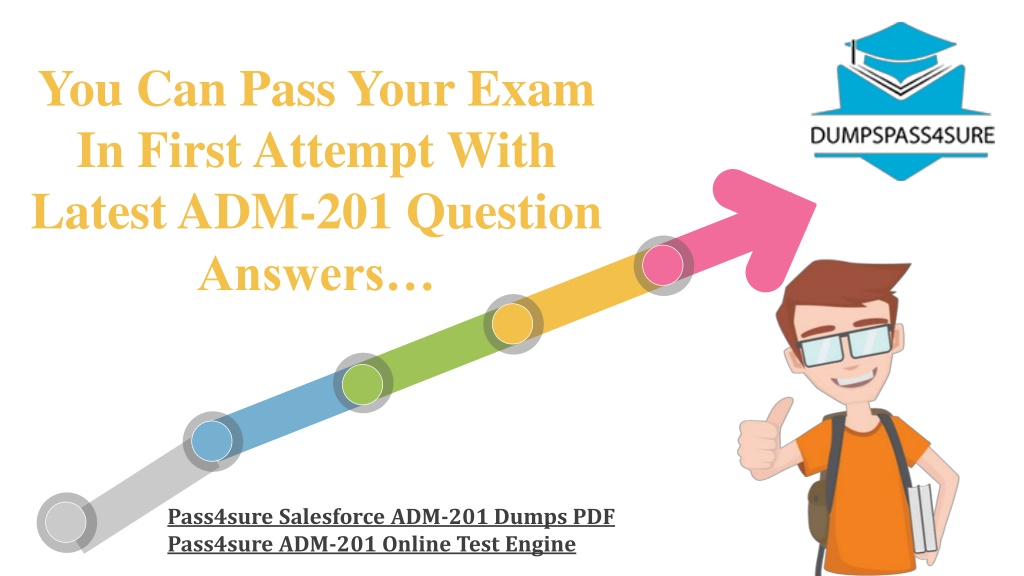 Top ADM-201 Questions | Salesforce Valid Dumps ADM-201 Pdf