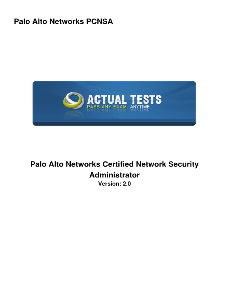 Palo Alto Networks New PCNSA Practice Questions, Latest PCNSA Exam Vce