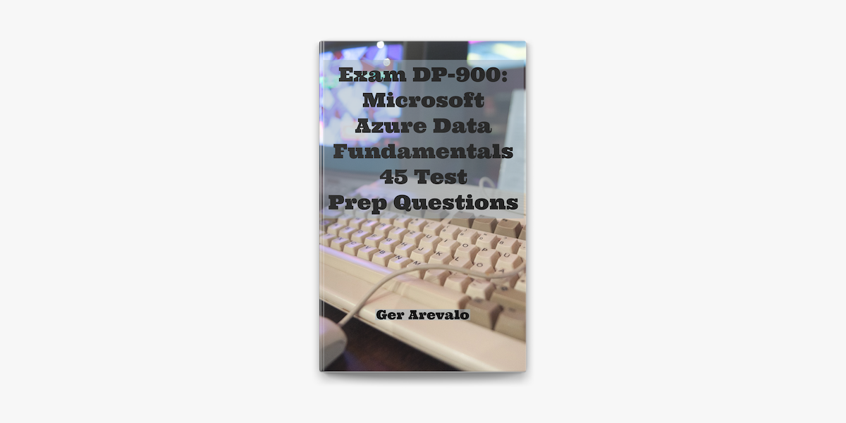 Test DP-900 Vce Free - DP-900 Test Guide, DP-900 Exam Questions