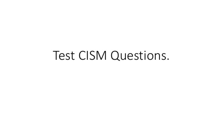 Study Materials CISM Review - Valid CISM Test Materials