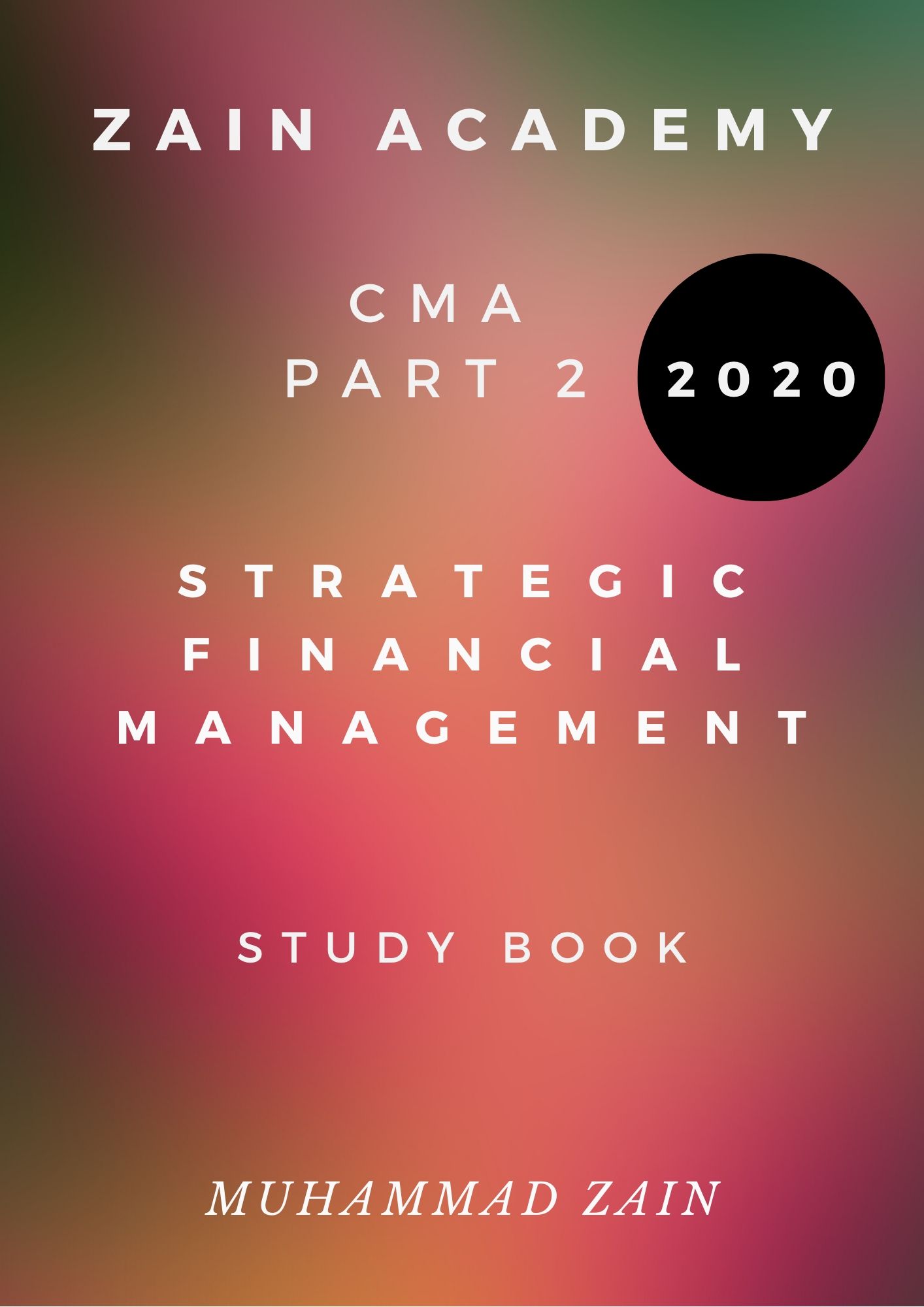 2024 CMA-Strategic-Financial-Management Latest Braindumps | CMA-Strategic-Financial-Management Valid Exam Cost & Exam CMA Part 2: Strategic Financial Management Exam Papers