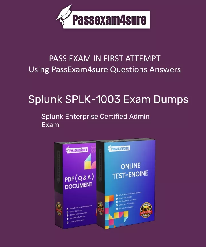 Splunk SPLK-1003 Pass Test & Valid SPLK-1003 Exam Format - SPLK-1003 Latest Exam Pass4sure