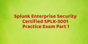 Exams SPLK-3001 Torrent - Splunk Accurate SPLK-3001 Test, SPLK-3001 Sample Test Online