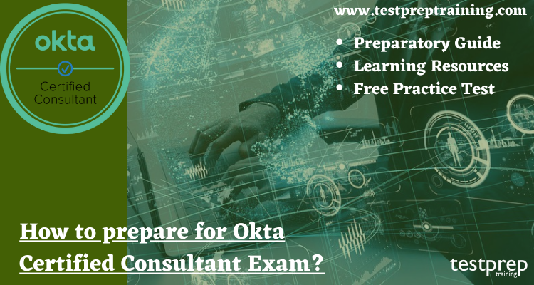 Okta Valid Exam Okta-Certified-Consultant Blueprint & Okta-Certified-Consultant Latest Exam Forum