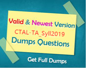 Latest CTAL-TA_Syll2019 Exam Preparation, CTAL-TA_Syll2019 Test Lab Questions