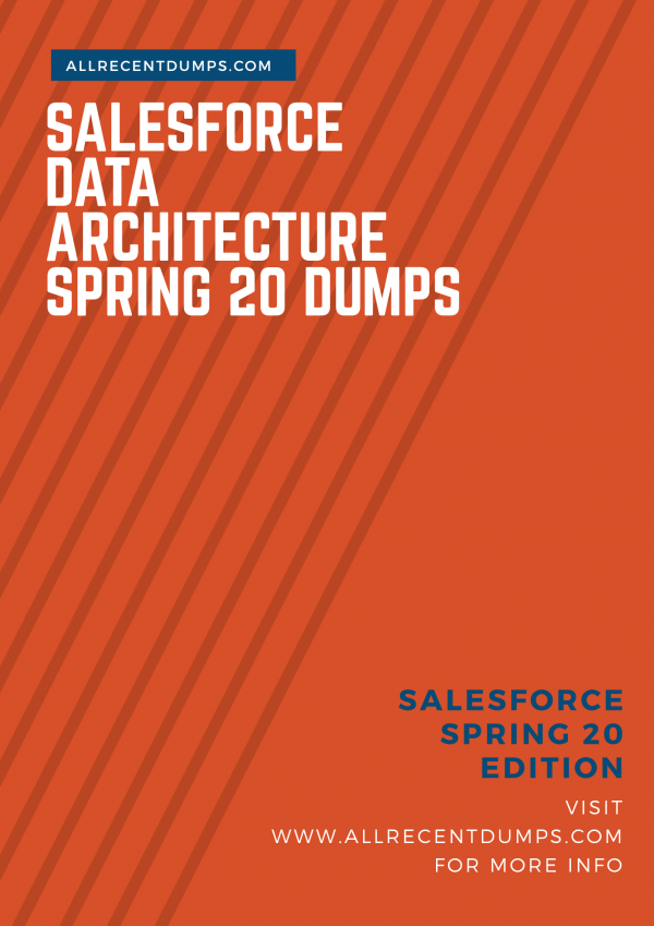 Data-Architect Real Braindumps - Salesforce Data-Architect Pdf Exam Dump