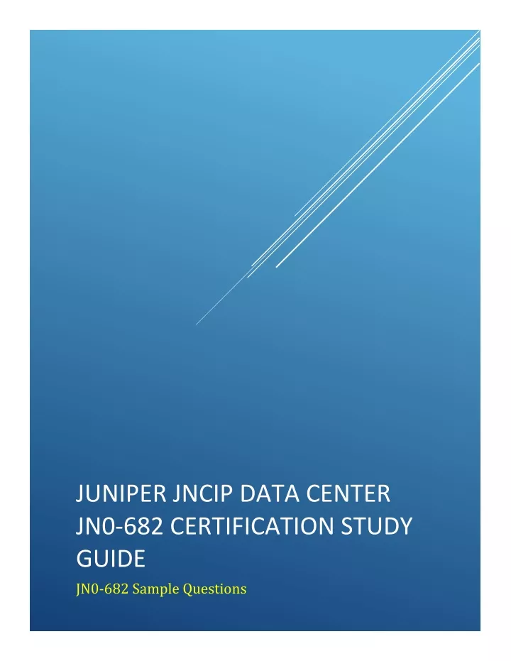 Juniper Valid JN0-682 Practice Materials & New JN0-682 Test Question