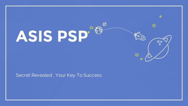 PSP Test Pattern - ASIS Test PSP Cram, Pass4sure PSP Dumps Pdf