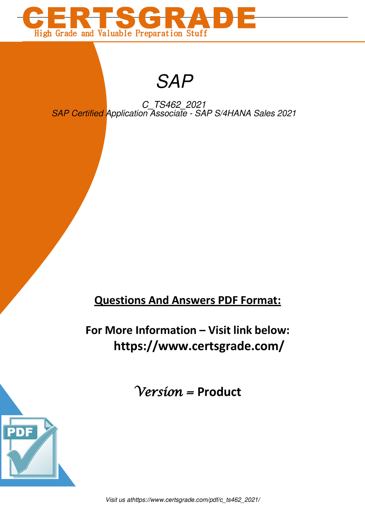 2024 C_TS462_2021 PDF Guide - Reliable C_TS462_2021 Exam Labs, SAP Certified Application Associate - SAP S/4HANA Sales 2021 100% Accuracy