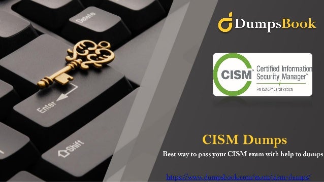 New CISM Test Camp & CISM Valid Test Topics - Useful CISM Dumps