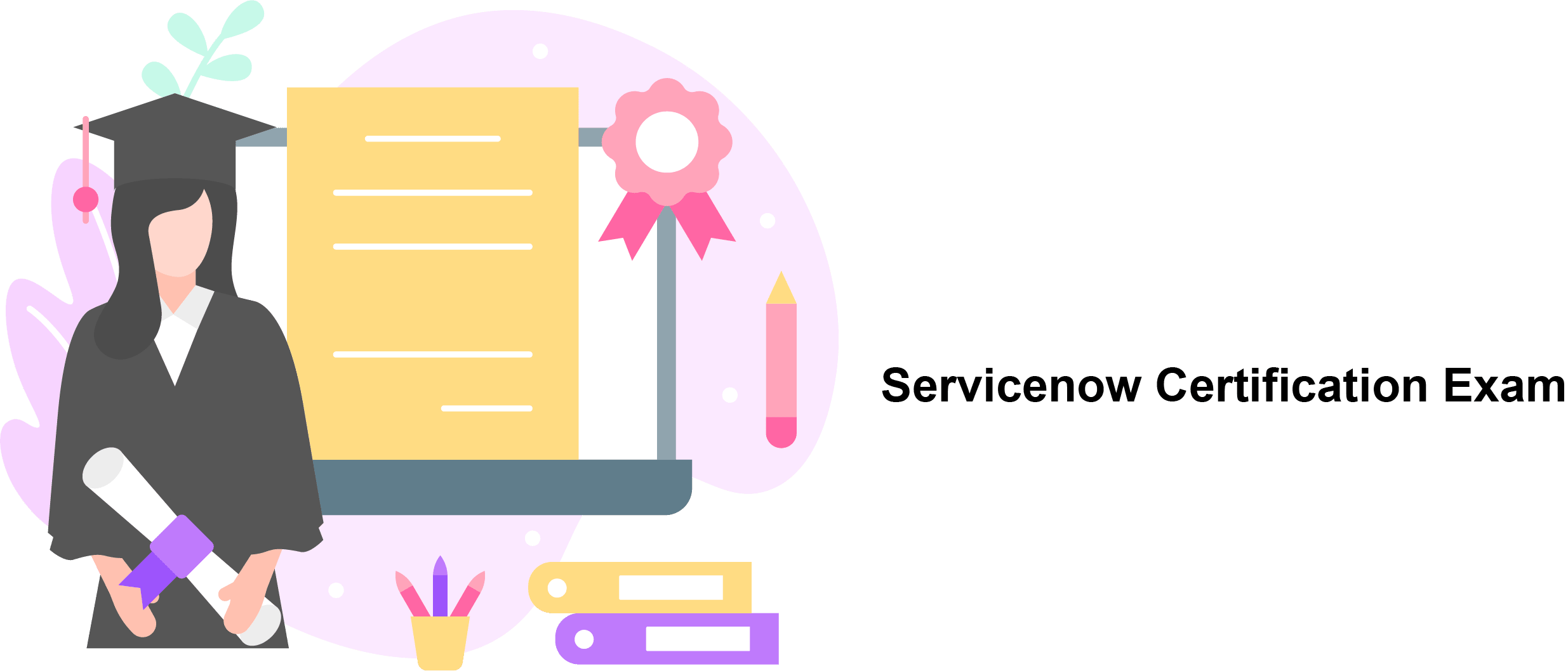 CIS-ITSM Test Topics Pdf, ServiceNow Best CIS-ITSM Practice | CIS-ITSM Training For Exam