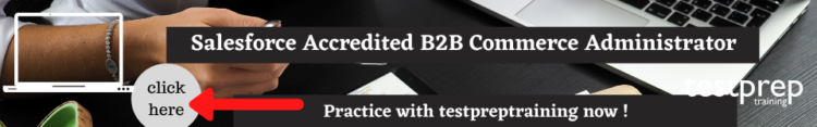 Salesforce B2B-Commerce-Administrator Reliable Test Labs - B2B-Commerce-Administrator Test Question