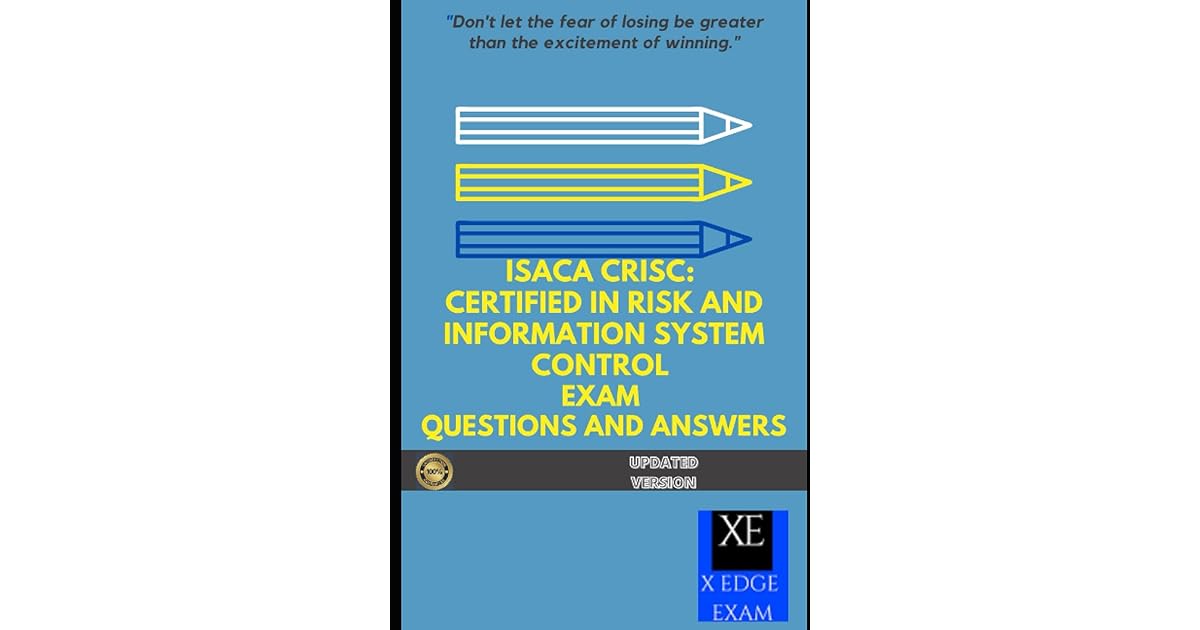 2024 CRISC Real Exam Questions - Latest CRISC Test Vce, Test Certification Certified in Risk and Information Systems Control Cost