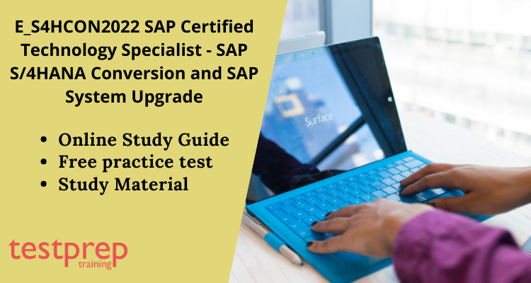 Testing E-S4HCON2022 Center, E-S4HCON2022 Test Passing Score | Exam SAP Certified Technology Specialist - SAP S/4HANA Conversion and SAP System Upgrade Training