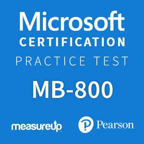 MB-800 Certified Questions & MB-800 Real Braindumps - Reliable MB-800 Test Pass4sure