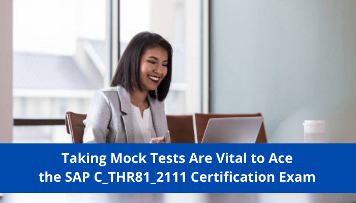 SAP C-THR81-2211 Latest Test Testking, C-THR81-2211 Latest Exam Fee