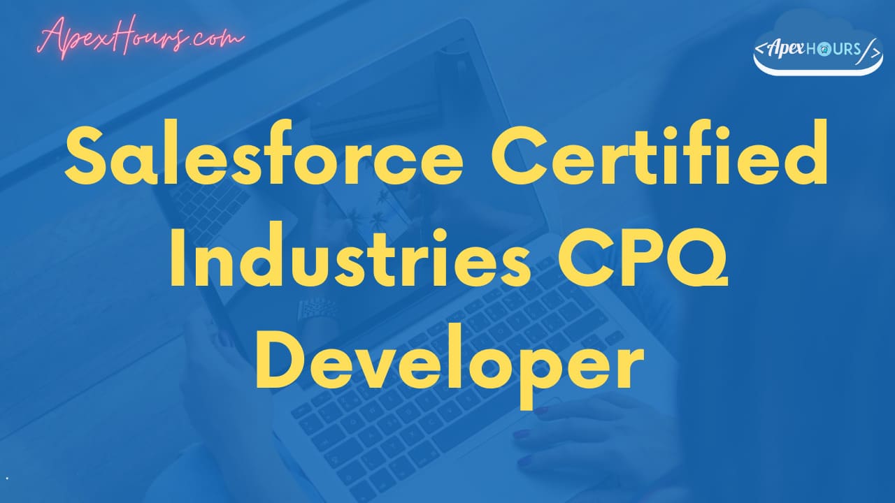 Salesforce Study Industries-CPQ-Developer Test - Certification Industries-CPQ-Developer Test Answers