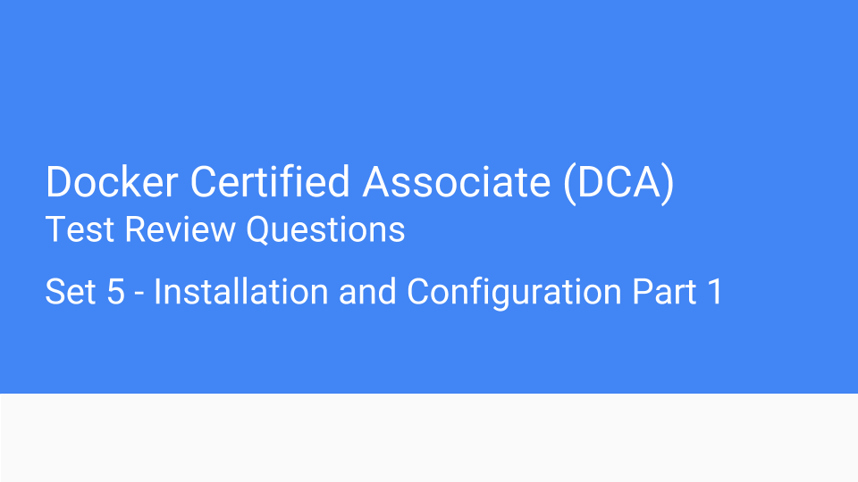 Docker Latest DCA Exam Preparation, DCA Exam Sample