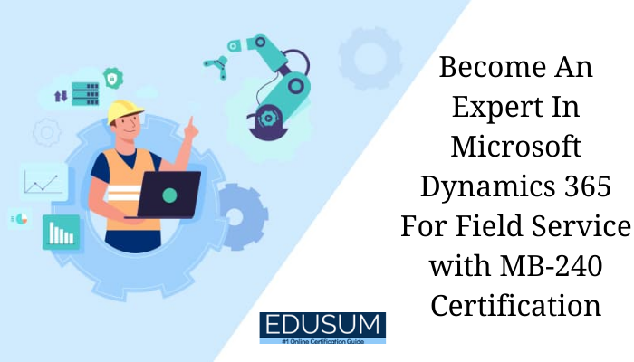 2024 Accurate MB-240 Answers & New MB-240 Exam Review - New Microsoft Dynamics 365 Field Service Functional Consultant Test Voucher