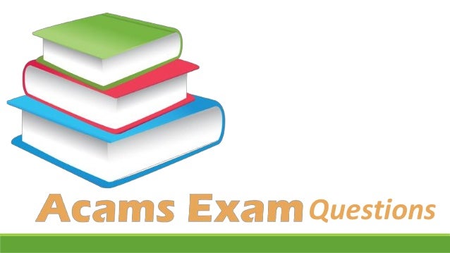 CAMS Valid Exam Online & CAMS Free Practice - CAMS Free Test Questions