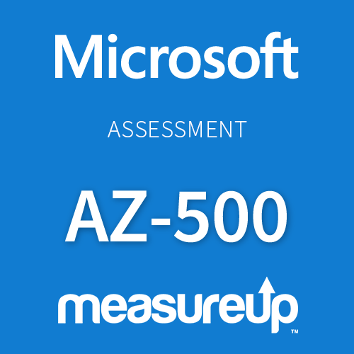 New Exam AZ-500 Braindumps, Microsoft Test AZ-500 Dumps