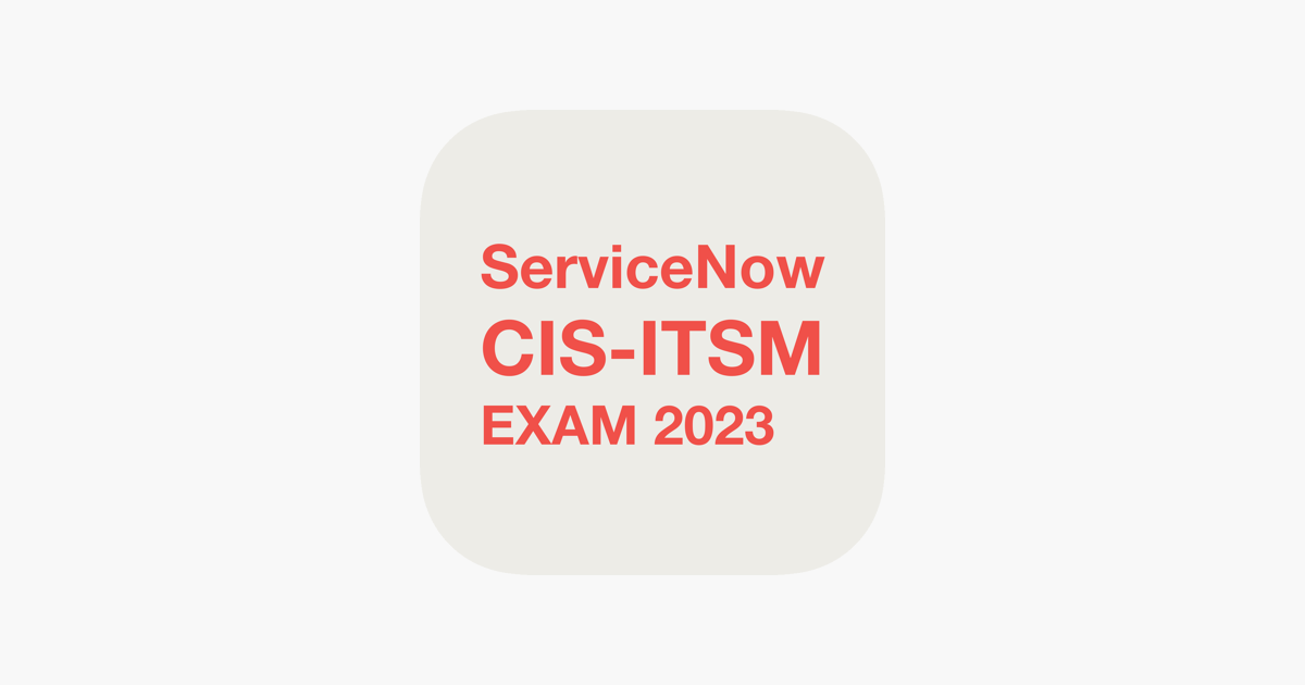 ServiceNow CIS-ITSM Practice Guide | CIS-ITSM Training Kit & CIS-ITSM Exams