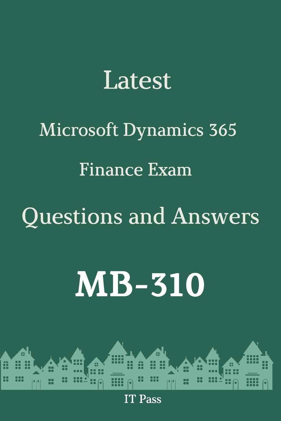 MB-310 Reliable Test Dumps, Microsoft MB-310 Latest Exam Duration