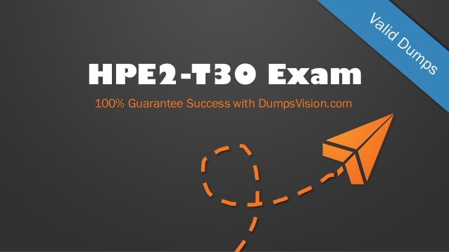 HPE2-T37 Exams Collection - Practice HPE2-T37 Exam Fee, HPE2-T37 Well Prep