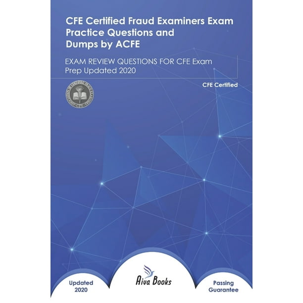 Latest CFE Questions, ACFE CFE Valid Test Registration