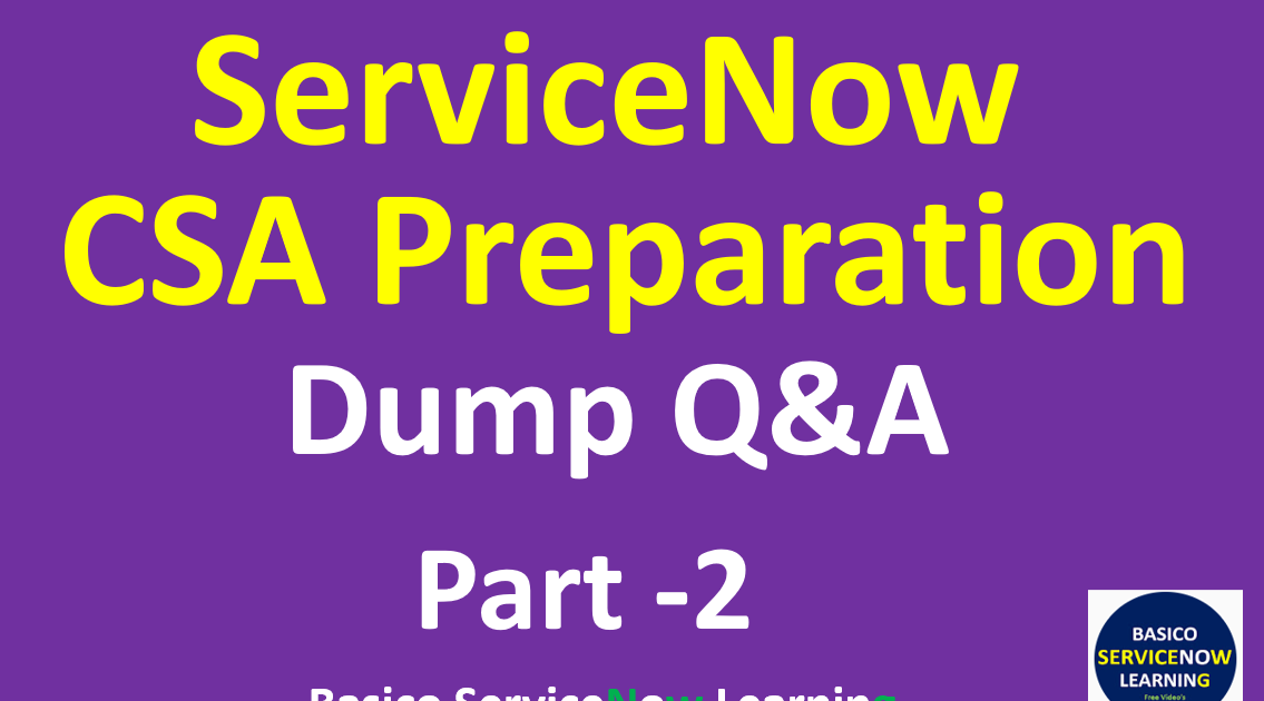 ServiceNow CSA New Dumps Ppt - Reliable CSA Test Review