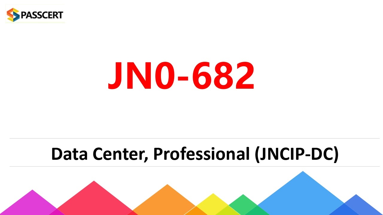 JN0-682 Certification Torrent & Juniper Reliable JN0-682 Test Topics