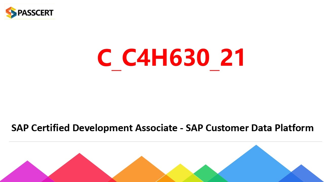 2024 New C-C4H630-21 Test Format & C-C4H630-21 Valid Test Answers - Latest SAP Certified Development Associate - SAP Customer Data Platform Material