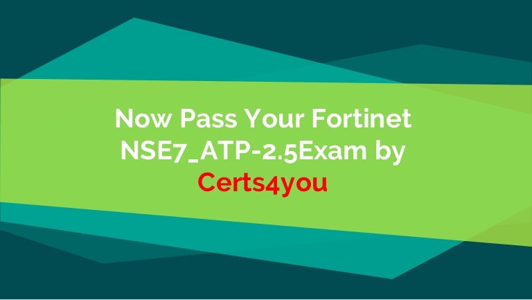 Fortinet NSE7_OTS-7.2 Real Question | NSE7_OTS-7.2 Exam Vce Format