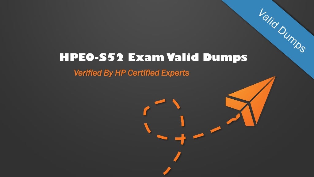 Brain Dump HPE0-S60 Free, HP HPE0-S60 Free Practice Exams