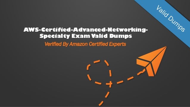 AWS-Advanced-Networking-Specialty Exam Vce Format, Amazon Dumps AWS-Advanced-Networking-Specialty Discount